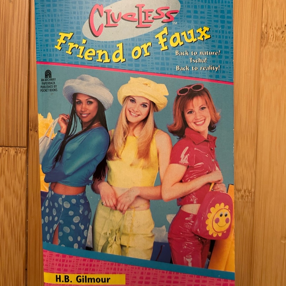 Friend or Faux (Clueless #6) Book By H.B. Gilmour